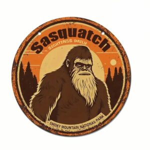 Sasquatch Sightings Daily, Smoky Mountain National Park Metal Sign 8x8