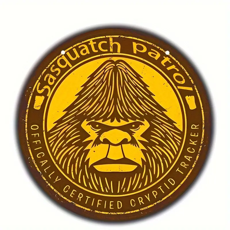 Sasquatch Patrol – Officially Certified Cryptid Tracker Metal Sign 8×8