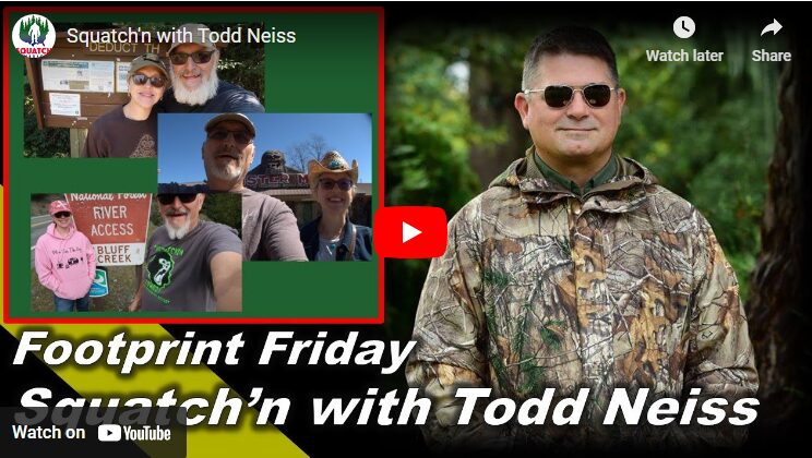 Squatch’n with Todd Neiss