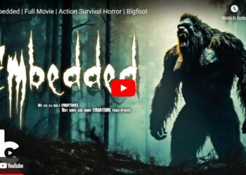 Embedded - Full Movie - Bigfoot
