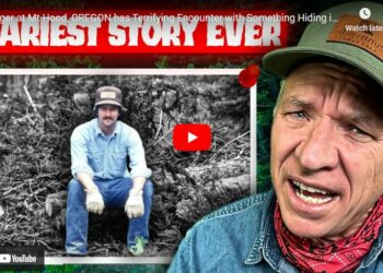 Logger at Mt Hood, OREGON has Terrifying Encounter with Something Hiding in Forest