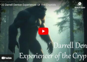 Darrell Denton Experiencer Of The Cryptids