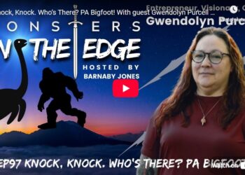 Knock, Knock. Who’s There PA Bigfoot! With guest Gwendolyn Purcell Monsters on the Edge #97