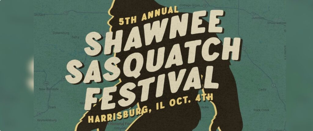 Shawnee Sasquatch Festival | Harrisburg - Illinois - Oct - 2025