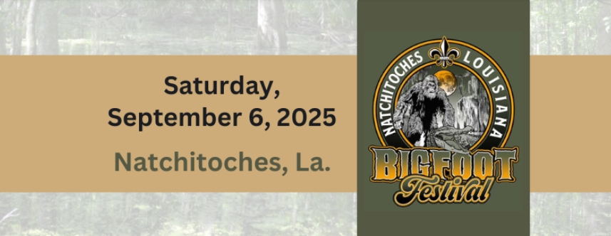 Natchitoches Bigfoot festival - LO 2025