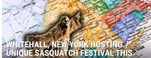Sasquatch Festival & Calling Contest | Whitehall - New York - Sept - 2025