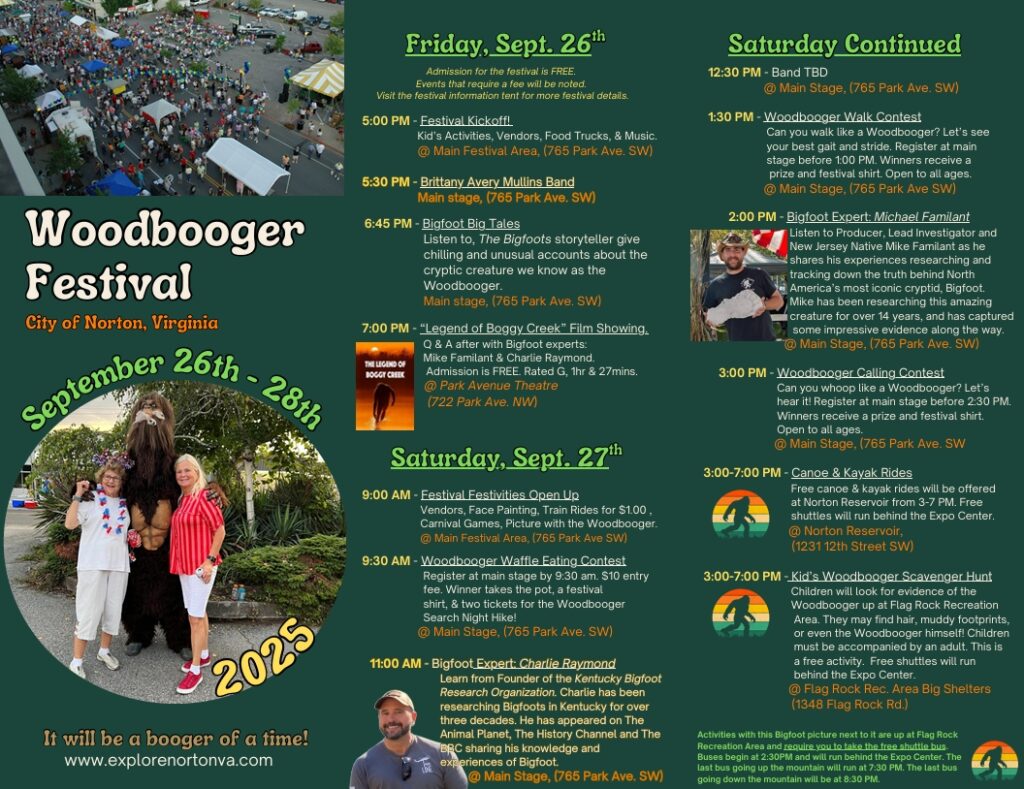 The Woodbooger Festival is an annual fall festival held in Norton’s Flag Rock Recreation Area. The festival celebrates the Woodbooger, a mythical Bigfoot-like creature rumored to roam Flag Rock Recreation Area and Southwest Virginia.
