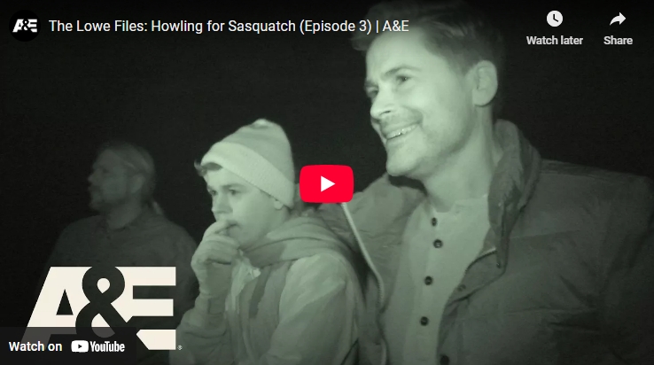 The Lowe Files: Howling for Sasquatch