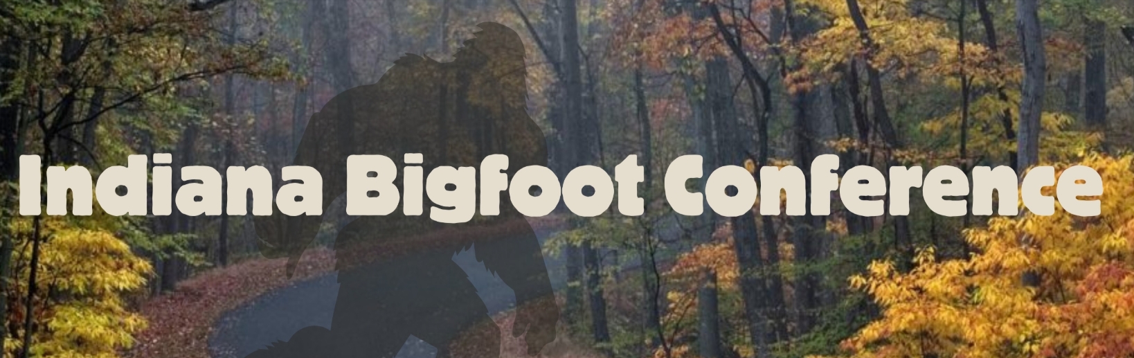 2nd Annual Indiana Bigfoot Conference – September 26–27, 2025