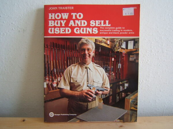 How to Buy and Sell Used Guns