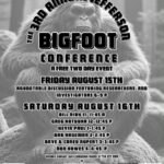 3rd Annual Jefferson Bigfoot Conference, hosted by the Fayette County Pennsylvania Bigfoot Research Project.